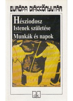 Hésziodosz - Istenek születése / Munkák és napok, Budapest 2005 antikvár könyv