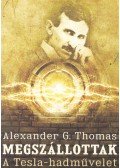 Alexander G. Thomas - Megszállottak