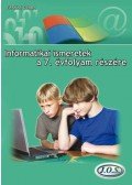 Farkas Csaba - INFORMATIKAI ISMERETEK A 7. ÉVFOLYAM RÉSZÉRE