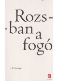 Jerome David Salinger - Rozsban a fogó