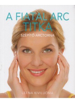 KIVILUOMA, LEENA - A fiatal arc titka KIVILUOMA, LEENA - A fiatal arc titka, Budapest 2013 antikvár könyv