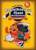 Galambos Vera - Jobb leszek olvasásból, második osztályosoknak - Foglalkoztatófüzet iskolásoknak