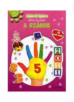  - Lépésről lépésre matricás könyv - A számok5-6 éveseknek - 60 matricával, null 2015 antikvár könyv