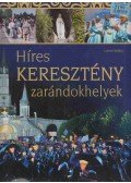 Lerner Balázs - Híres keresztény zarándokhelyek