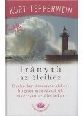 Kurt Tepperwein - Iránytű az élethez