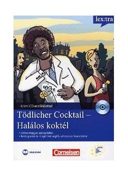 Volker Borbein, Marie-Claire Lohéac Wieders - Tödlicher Cocktail - Halálos koktél Volker Borbein, Marie-Claire Lohéac Wieders - Tödlicher Cocktail - Halálos koktél, Szeged 2010 antikvár könyv