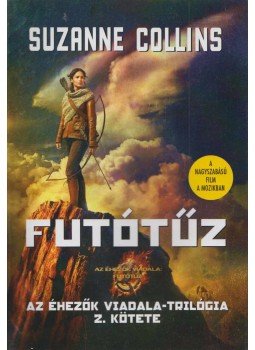 Suzanne Collins - Futótűz Suzanne Collins - Futótűz, Budapest 2012 antikvár könyv