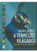Michael J. Benton (szerk.) - Hetven rejtély a természet világából