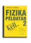 Székely György - Fizika példatár 2.