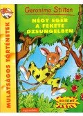 Geronimo Stilton - Négy egér a Fekete dzsungelben