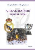 Margitay Richárd ,Margitay Zsolt - A Real Madrid bajnoki címei