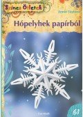 Armin Taubner - Hópelyhek papírból