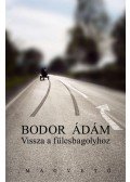 Bodor Ádám - Vissza a fülesbagolyhoz