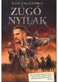 Karczag György - Zúgó nyilak