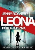 Jenny Rogneby - Leona - Pókerjátszma