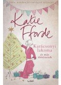Katie Fforde - Karácsonyi lakoma és más történetek
