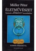 Müller Péter - Életművészet