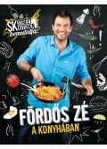 Fördős Zé - Fördős Zé a konyhában