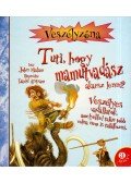 MALAM, JOHN - Tuti, hogy mamutvadász akarsz lenni?