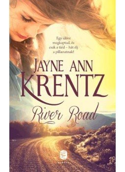 Jayne Ann Krentz - River Road, Budapest 2015 antikvár könyv