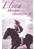 Nele Neuhaus - Elena - Minden akadályon át
