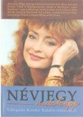 Kondor Katalin - Névjegy másképp - Válogatás Kondor Katalin műsorából (dedikált)