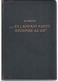 Aldrich, B. S. - És lámpást adott kezembe az Úr
