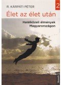 R.Kárpáti Péter - Élet az élet után 2.