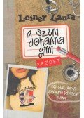 Leiner Laura - A Szent Johanna gimi 1. - Kezdet