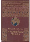 Taylor, Merlin Moore - A kannibálok földjén