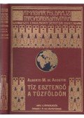 Agostini, Alberto M. De - Tíz esztendő a Tűzföldön