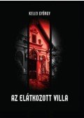 Kellei György - Az elátkozott villa