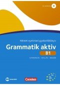 Friederike Jin,Ute Voss - Grammatik aktiv B1 Német nyelvtani gyakorlókönyv - letölthető hanganyaggal