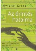 Nyitrai Erika - Az érintés hatalma