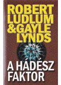 Robert Ludlum,Gayle Lynds - A Hádész-faktor
