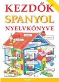 Davies, H.,Székely Ervin,Valkóné Pogány Zsuzsa - Kezdők spanyol nyelvkönyve