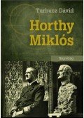Turbucz Dávid - Horthy Miklós