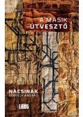 Nacsinák Gergely András - A másik útvesztő