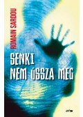 Romain Sardou - Senki nem ússza meg