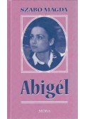 Szabó Magda - Abigél