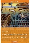 Pléh Csaba - A megismeréstudomány alapjai