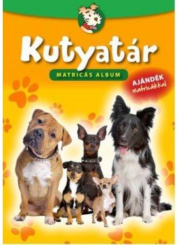 Mirtse Áron - Kutyatár - Matricás album Mirtse Áron - Kutyatár - Matricás album, null 2015 antikvár könyv