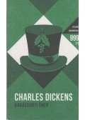 Charles Dickens - Karácsonyi ének