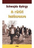 Schwajda György - A rátóti legényanya