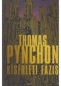 Thomas Pynchon - Kísérleti fázis