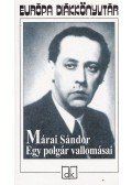 Márai Sándor - Egy polgár vallomásai I-II. (egy kötetben)