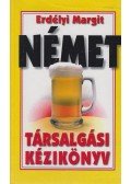 Erdélyi Margit - Német társalgási kézikönyv