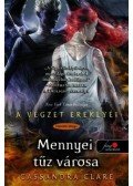 Cassandra Clare - Mennyei tűz városa