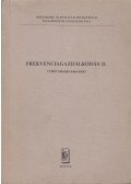 Dr. Turi-Kováts Attila - Frekvenciagazdálkodás II.