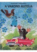 Zdenek Miler ,Eduard Petiska - A vakond autója